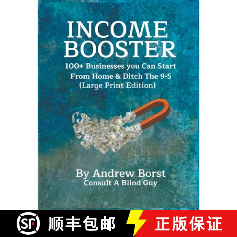 【3-4周达】Income Booster 100+ Businesses You Can Start From Home & Ditch The 9-5 [9798988522126]