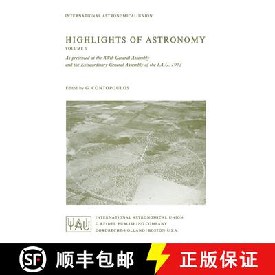 【3-4周达】Highlights of Astronomy: As Presented at the XVth General Assembly and the Extra Ordinary ... [9789401022132]