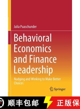 【3-4周达】Behavioral Economics and Finance Leadership : Nudging and Winking to Make Better Choices [9783030543327]