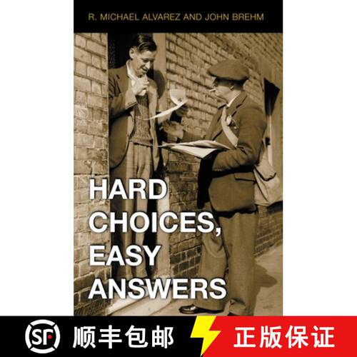 【3-4周达】Hard Choices, Easy Answers – Values, Information, and American Public Opinion [9780691096353]