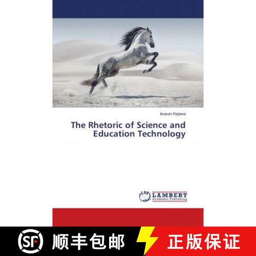 预订 The Rhetoric of Science and Education Technology [9783659979712]