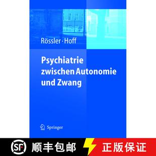 【3-4周达】Psychiatrie zwischen Autonomie und Zwang [9783540234005]
