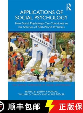 【3-4周达】Applications of Social Psychology: How Social Psychology Can Contribute to the Solution of... [9780367418335]