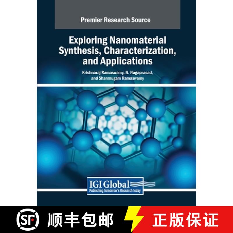 【2-3周达】Exploring Nanomaterial Synthesis, Characterization, and Applications [9798369363270]
