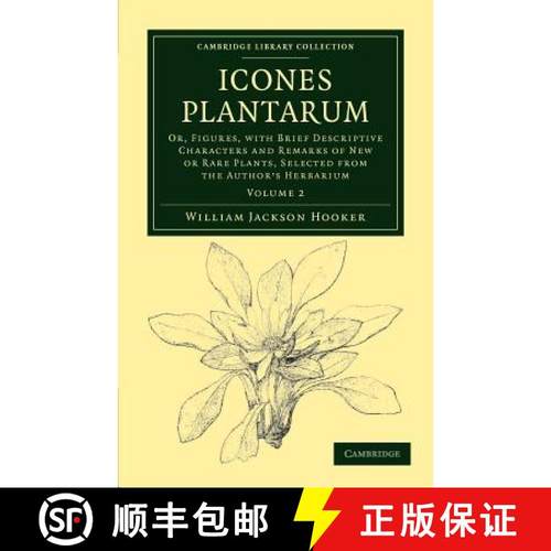 【3-4周达】Icones Plantarum: Or, Figures, with Brief Descriptive Characters and Remarks of New or Rar... [9781108039222]
