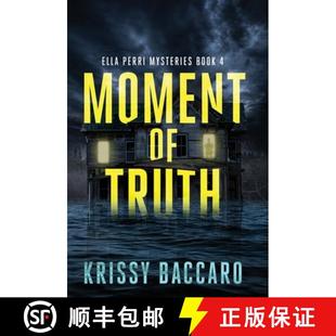【3-4周达】Moment of Truth: A Small Town Twisted Mystery and Psychological Thriller [9798992115314]