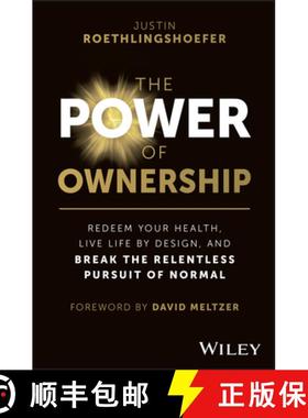 【3-4周达】The Power of Ownership: Redeem Your Health, Live Life by Design, and Break the Relentless ... [9781394230020]