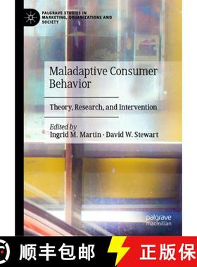 【3-4周达】Maladaptive Consumer Behavior : Theory, Research, and Intervention [9783031601989]