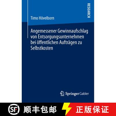 【3-4周达】Angemessener Gewinnaufschlag von Entsorgungsunternehmen bei oeffentlichen Auftragen zu Sel... [9783658014926]