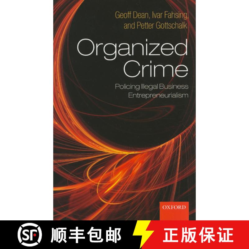 【3-4周达】Organized Crime: Policing Illegal Business Entrepreneurialism [9780199578436]