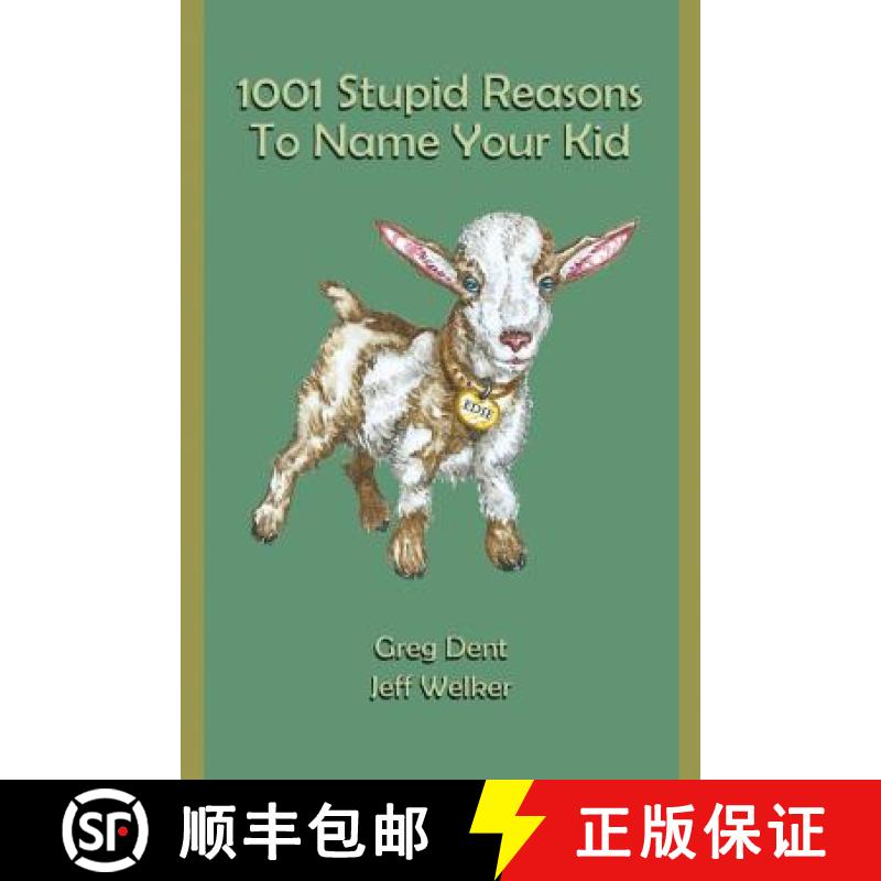 【3-4周达】1001 Stupid Reasons to Name Your Kid [9780984441785]