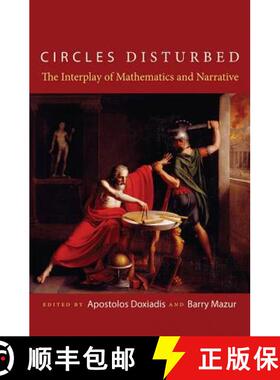 【3-4周达】Circles Disturbed: The Interplay of Mathematics and Narrative [9780691149042]