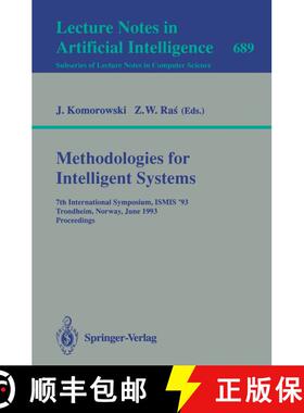 【3-4周达】Methodologies for Intelligent Systems: 7th International Symposium, ISMIS'93, Trondheim, N... [9783540568049]