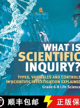 【3-4周达】What is Scientific Inquiry? Types, Variables and Controls in Scientific Investigation Expl... [9781541997523]