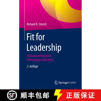 【3-4周达】Fit for Leadership : Führungserfolg durch Führungspersönlichkeit (2., überarb. u. erw.... [9783658121808]