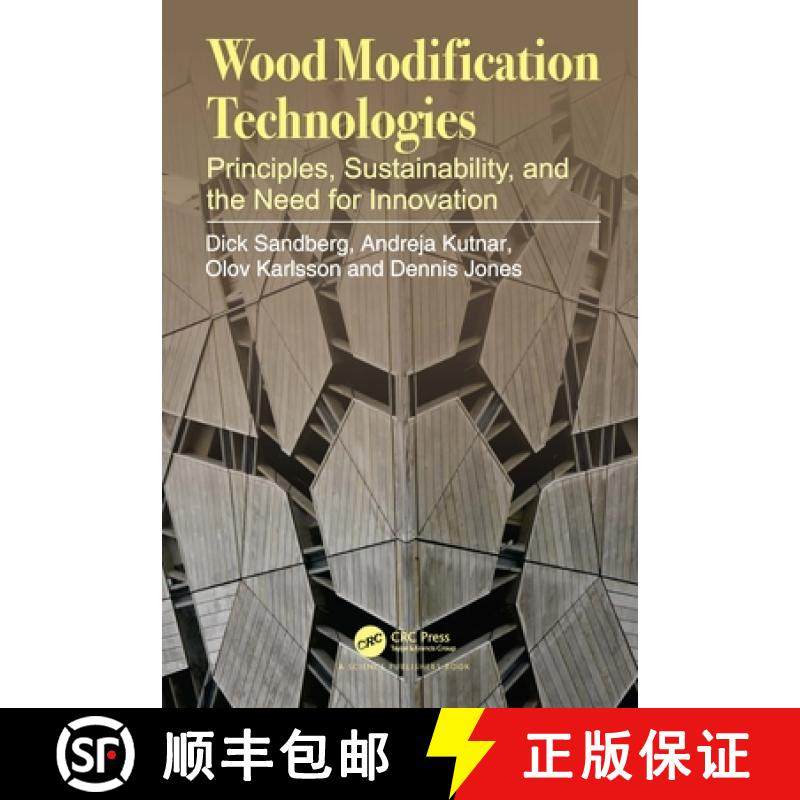 【3-4周达】Wood Modification Technologies: Principles, Sustainability, and the Need for Innovation [9780367767822]