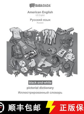 【3-4周达】BABADADA black-and-white, American English - Russian (in cyrillic script), pictorial dicti... [9783751140164]