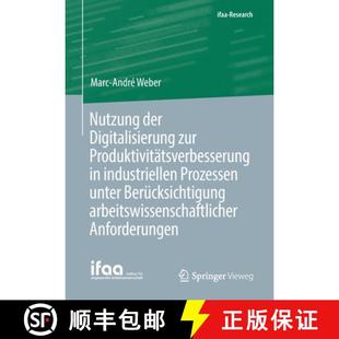 Produktivitätsverbesserung Digitalisierung unt... Nutzung Prozessen 4周达 9783662631300 der industriellen zur