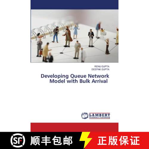 【3-4周达】Developing Queue Network Model with Bulk Arrival [9786208422653]