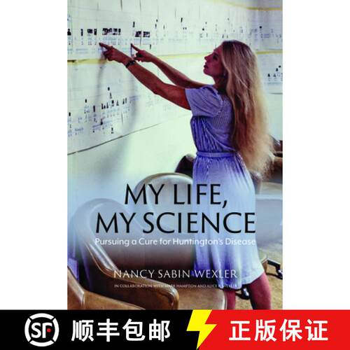 【3-4周达】精装 My Life, My Science: Pursuing a Cure for Huntington's Disease [9781621825456]