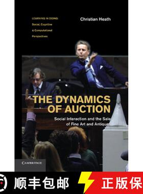 【3-4周达】Dynamics of Auction: Social Interaction and the Sale of Fine Art and Antiques - The Dynami... [9780521756426]