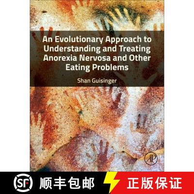 【3-4周达】Evolutionary Approach to Understanding and Treating Anorexia Nervosa and Other Eating Prob... [9780443189043]
