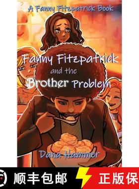 预订 Fanny Fitzpatrick and the Brother Problem [9781962308014]