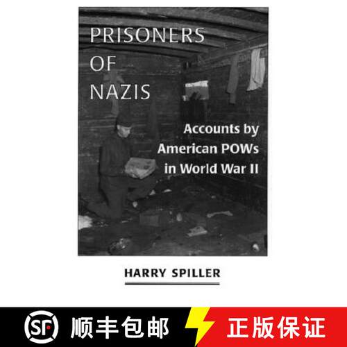 【3-4周达】Prisoners of Nazis : Accounts by American POWs in World War II [9780786403486]