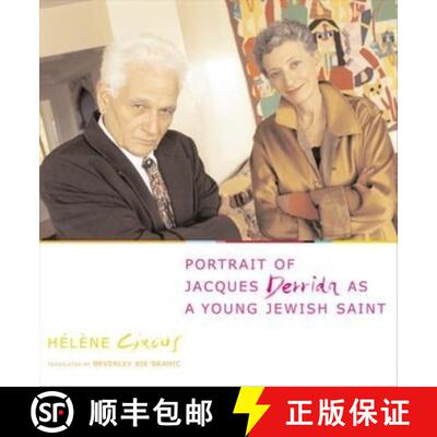 【3-4周达】Portrait of Jacques Derrida as a Young Jewish Saint [9780231128247]