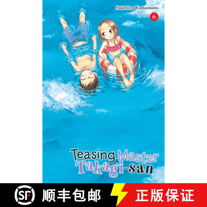 【4周达】Teasing Master Takagi-San, Vol. 6 [9781975331702]