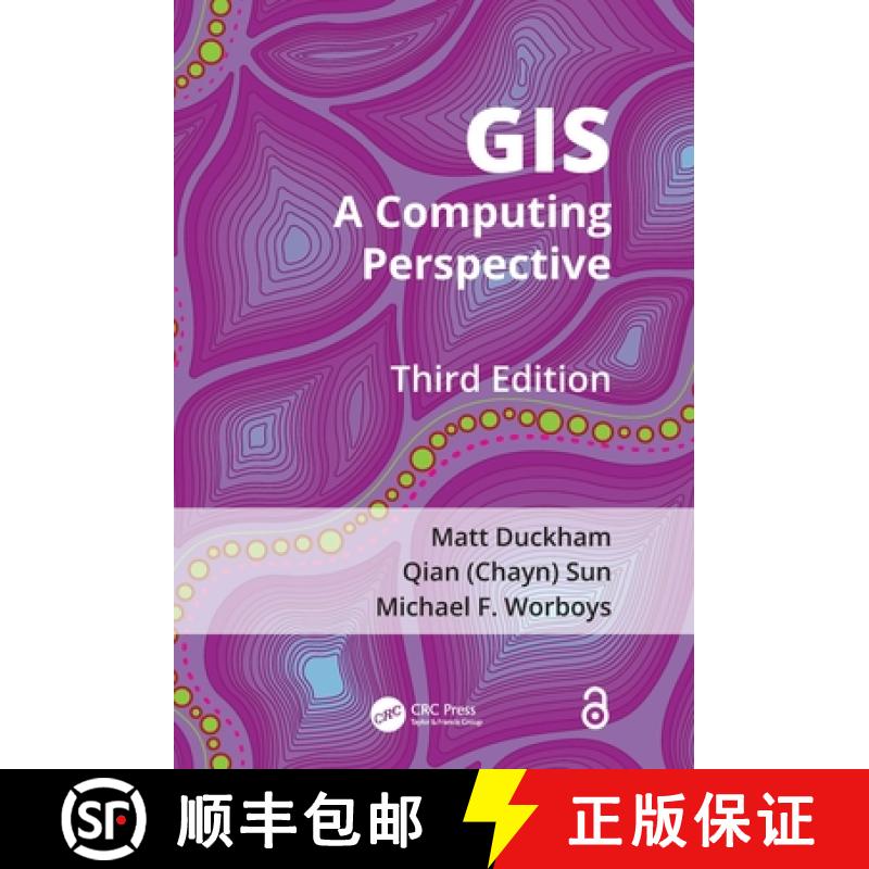 【3-4周达】GIS: A Computing Perspective, Third Edition [9781466587199]