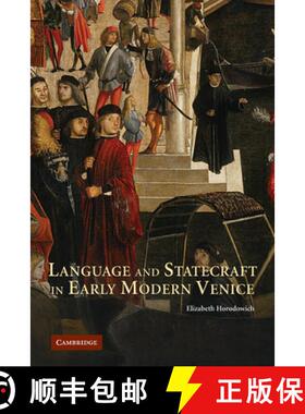 【3-4周达】Language and Statecraft in Early Modern Venice [9780521178365]