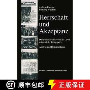 【3-4周达】Herrschaft und Akzeptanz : Der Nationalsozialismus in Lippe während der Kriegsjahre. Anal... [9783663102991]