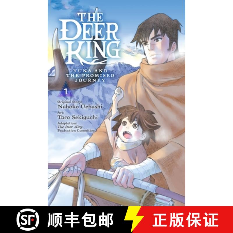 【3-4周达】The Deer King, Vol. 1 (Manga): Yuna and the Promised Journey Volume 1 [9781975360405]