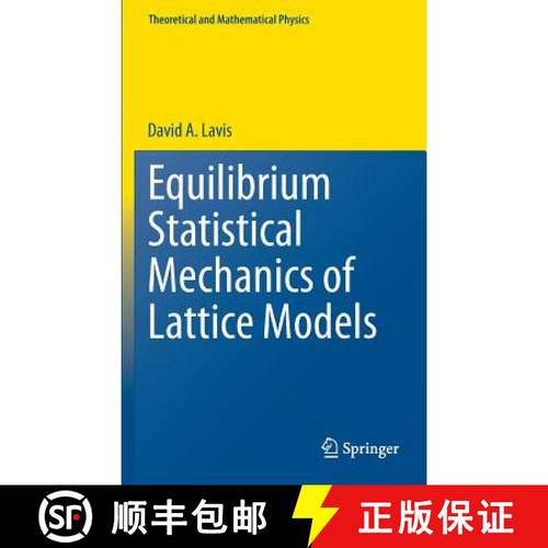 【3-4周达】Equilibrium Statistical Mechanics of Lattice Models [9789401794299]