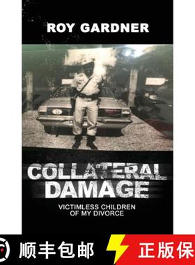 预订 Collateral Damage: Victimless Children of My Divorce [9798892111218]