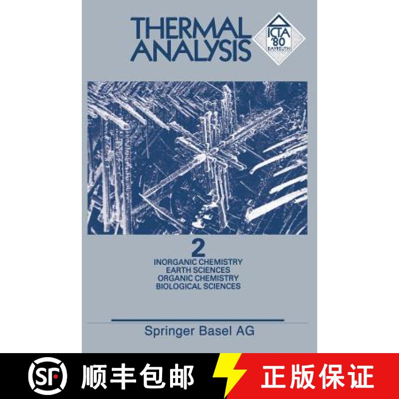 【3-4周达】Thermal Analysis: Vol. 2 Inorganic Chemistry/Metallurgy Earth Sciences Organic Chemistry/P... [9783034867375]
