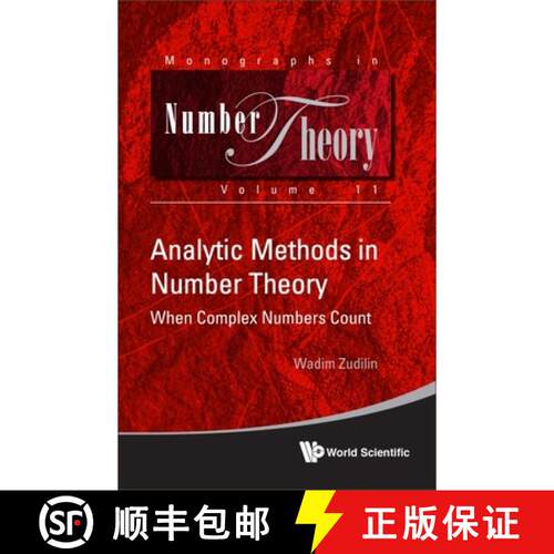 预订 精装 ANALYTIC METHODS IN NUMBER THEORY: WHEN COMPLEX NUMBERS COUNT [9789811279317]