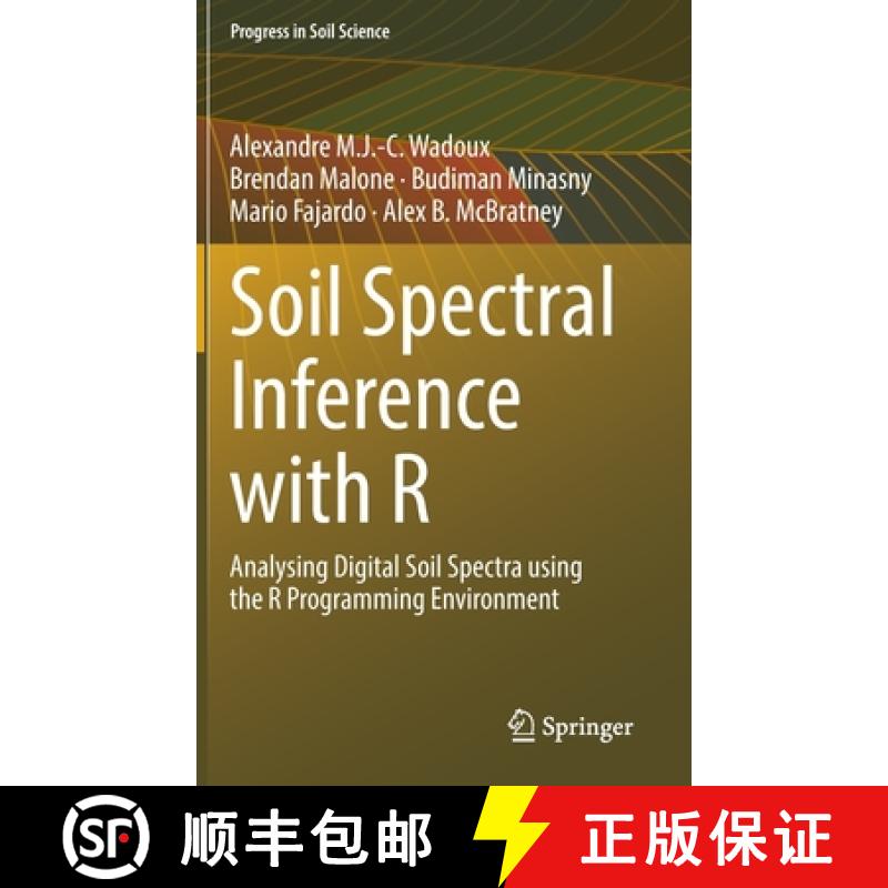 【3-4周达】Soil Spectral Inference with R : Analysing Digital Soil Spectra using the R Programming En... [9783030648954]
