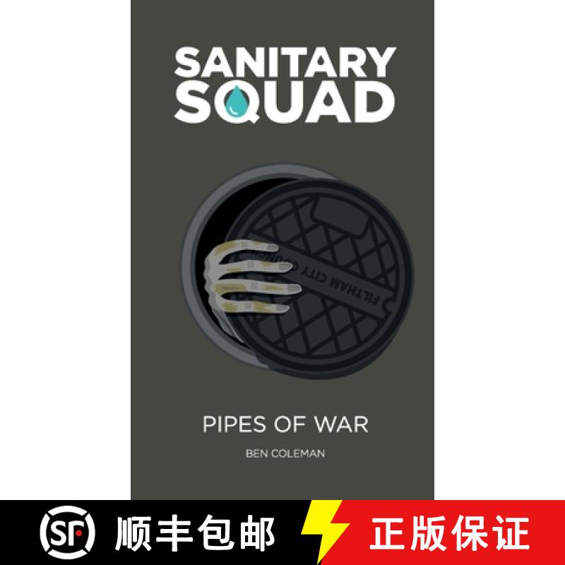 【2-3周达】Sanitary Squad - Pipes Of War [9781471691485]