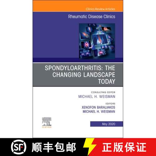 【3-4周达】精装 Spondyloarthritis: The Changing Landscape Today, an Issue of Rheumatic Disease Clinic... [9780323733779]