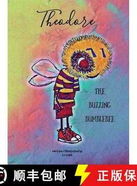 【3-4周达】Theodore The Buzzing Bumblebee [9781716578816]
