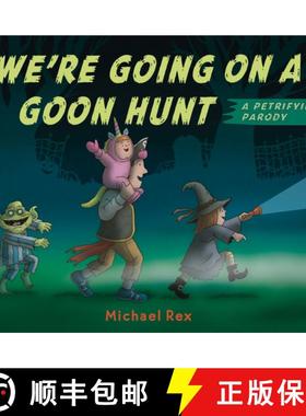 【3-4周达】We're Going on a Goon Hunt: A Petrifying Parody [9781984813626]