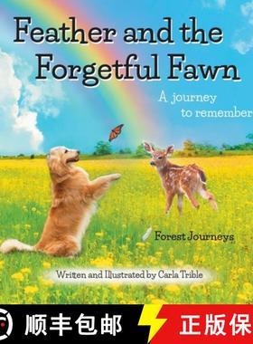【3-4周达】Feather and the Forgetful Fawn: A journey to remember [9798989933525]