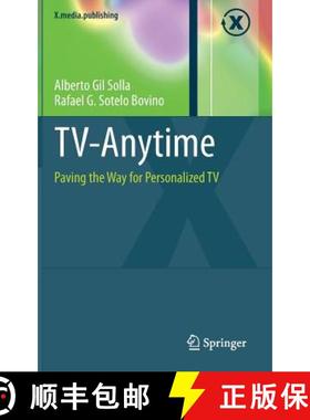 【3-4周达】TV-Anytime : Paving the Way for Personalized TV [9783642367656]