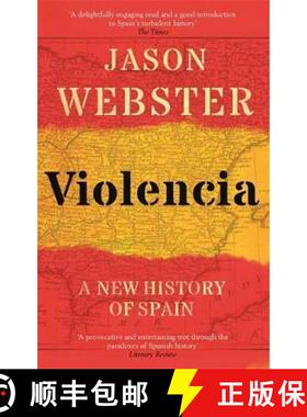 【3-4周达】Violencia: A New History of Spain: Past, Present and the Future of the West [9781472129833]