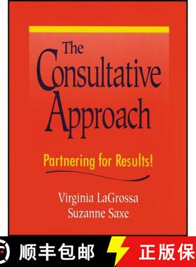 【3-4周达】The Consultative Approach: Partnering For Results [Wiley经管] [9780470431979]