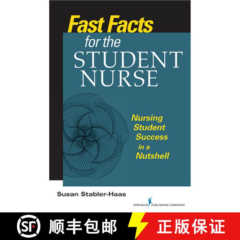 【3-4周达】Fast Facts for the Student Nurse : Nursing Student Success in a Nutshell [9780826193247]