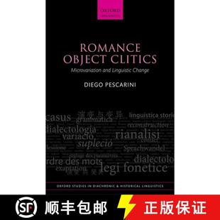 【3-4周达】Romance Object Clitics: Microvariation and Linguistic Change [9780198864387]