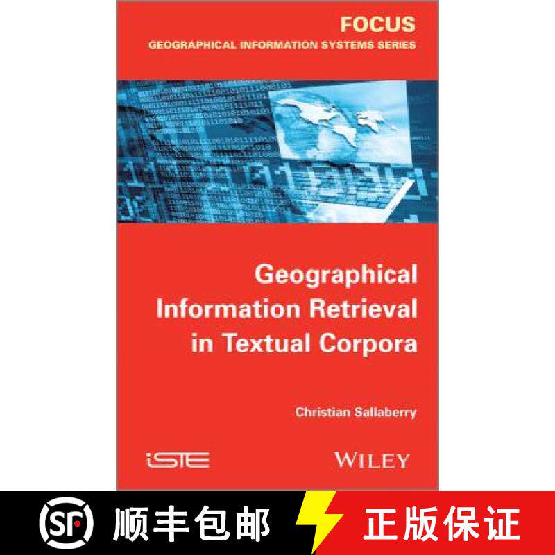 【3-4周达】Geographical Information Retrieval In Textual Corpora [Wiley地理] [9781848215962]
